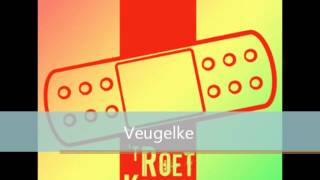 t Roet Kruus  Veugelke [upl. by Hightower]