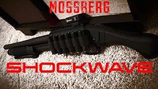 Mossberg Shockwave Mods and Range Time [upl. by Rettig741]