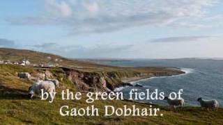 Irish song  Green Fields of Gweedore [upl. by Floris]