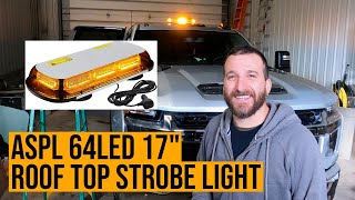 ASPL 64LED 17quot Roof Top Strobe Lights Unboxing amp Install [upl. by Maxama720]