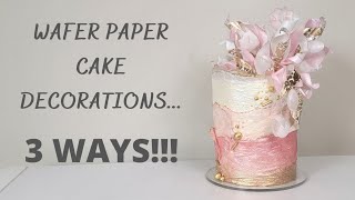 3 Different Ways To Decorate A Cake With WAFER PAPER  Stenciled Wafer Paper  Wafer Paper Wrap [upl. by Abih]