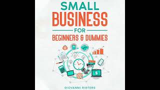 Small Business for Beginners and Dummies Startup Motivation Entrepreneurship  Full Audiobook [upl. by Pearman98]