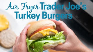 Air Fryer Trader Joes Frozen Turkey Burgers [upl. by Arobed]