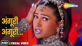 Chhammak Chham Chhamke Angoori Badan Lyrical  Karishma Kapoor  Jaanwar 1999  Sapna Avasthi [upl. by Rhianon]