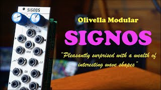 SIGNOS  Olivella Modular “Pleasantly surprised with a wealth of interesting wave shapes” [upl. by Akilak]