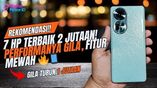 7 HP 2 Jutaan Terbaik November 2024 📱🚀 Kualitas Unggul Fitur Mewah di Harga Terjangkau [upl. by Eibot]