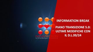 INFORMATION BREAK – PIANO TRANSIZIONE 50 ULTIME MODIFICHE CON IL DL3924 [upl. by Jeane]