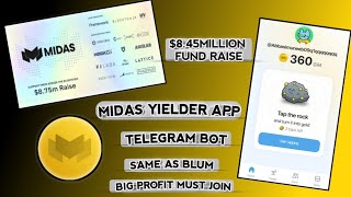 Midas yielder app telegram bot  845M fund raise  Good backing  same as blum [upl. by Granlund]