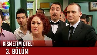 Kısmetim Otel  3 Bölüm [upl. by Yde42]