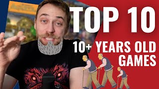 Top 10 Older Games that are STILL GREAT [upl. by Ennovoj451]