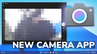 New Camera App in Windows 11 How to Install [upl. by Lenroc]