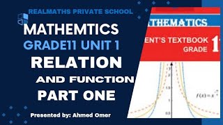 Introduction of Maths Grade 11 unit one relation and Function [upl. by Ahseyi876]