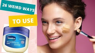 26 Uses For Vaseline You Don’t Know About  Beauty Hacks [upl. by Triley661]