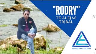 RODRY FT ARMANDO ESPINOZA  TE ALEJAS TRIBAL [upl. by Jonati229]