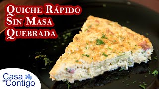 Riquisimo Quiche Rapido Sin Masa Quebrada y Sin Gluten [upl. by Zerline]