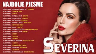 Severina Sve Pjesme  Severina Mix Najbolja Muzika  Severina Hitovi [upl. by Weiler]