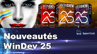 Les nouveautés de WinDev 25 [upl. by Neil]