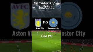 Premier League 202425 schedule  Aston Villa vs Leicester City  Leicester City vs Aston Villa [upl. by Maggy]