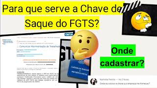 COMUNICAR MOVIMENTAÇÃO DO TRABALHADOR  ONDE CADASTRAR A CHAVE DE SAQUE DO FGTS COMO SACAR O FGTS [upl. by Yllier]