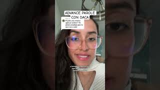 Advance Parole con DACA aplicación daca advanceparole immigration shorts [upl. by Cone]