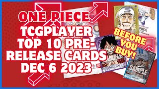 Before You Buy Lets Review TCGPLAYER Top 10 Cards Before Release On Dec 8 onepiece onepiecetcg [upl. by Virendra]