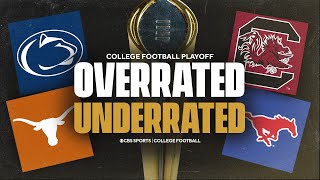 OVERRATED and UNDERRATED teams in the Week 14 CFP Poll  Full reveal and breakdown [upl. by Wende]