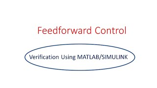 MATLAB For Feedforward Control [upl. by Nibor]