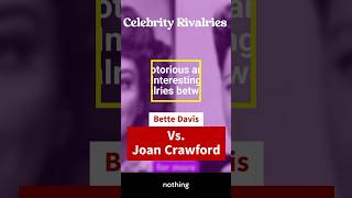 🔥Bette Davis vs Joan Crawford Hollywood’s Most Savage Feud 💥 The Drama Behind Baby Jane [upl. by Ackler]