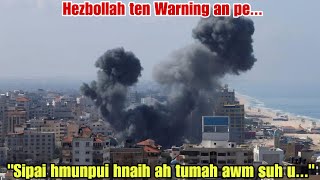 Hezbollah ten rapthlak taka chet an tum Israel in WARNING tihbaiawm tak a hmu Reaction [upl. by Ennywg]