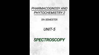 Pharmacognosy25th semunit5SPECTROSCOPY pharmacy pharmacynotes shorts [upl. by Sinnoda426]