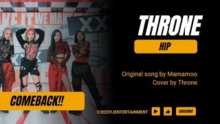 COMEBACK THRONE  HIP Original MAMAMOOOFFICIAL [upl. by Izy]