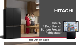 Hitachi 4 Door Refrigerator French Bottom Freezer  The Art of Ease [upl. by Cloutman]