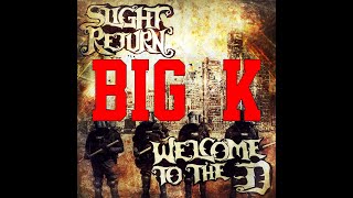 Big K  from the Welcome To The D® album [upl. by Aerona]