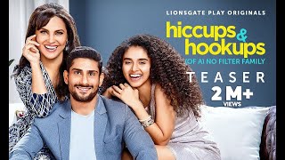 Hiccups amp Hookups Official Teaser Lara Dutta Bhupathi Prateik B ShinnovaKunal K lionsgateplay [upl. by Ennayram]