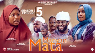 MANYAN MATA SEASON 3 EPISODE 5 [upl. by Letnoj]