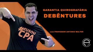 Aula Debêntures com Garantia Quirografária CPA 10 CPA 20 [upl. by Mora]