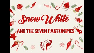 Snow White amp The 7 Pantomimes  Pirrie Panto 23 [upl. by Paresh]