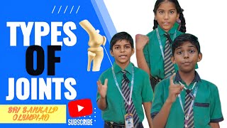 SRI SANKALP OLYMPIAD SCHOOL TYPES OF JOINTS ACTIVITY [upl. by Tolmann]