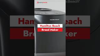 Hamilton Beach Bread Maker Machine shortsvideo breadmaker shorts shortsyoutube bread [upl. by Creigh]