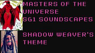 MOTU SG1 SOUNDSCAPES Shadow Weavers theme [upl. by Lerrej]