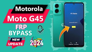 Motorola G45 Frp Bypass Android 14✅ Moto G45 Google Lock Bypass✅ Moto G45 Gmail Bypass Android 14✅ [upl. by Connelley]