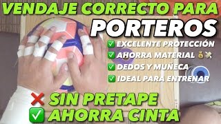 VENDAJE PORTEROS AHORRA MATERIAL SIN PERDER PROTECCIÓN [upl. by Gnoz529]