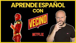 🦸🏽Aprende ESPAÑOL con quotEL VECINOquot🦸🏽‍♀️ Serie de Netflix 📽 Los sentimientos RumboAlC1 [upl. by Graham]