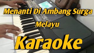 Menanti di ambang surga KARAOKE VERSION [upl. by Allred]