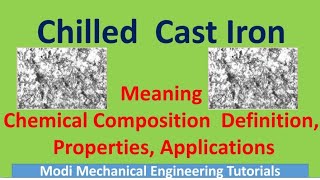 chilled cast iron types of cast ironproperties of chilled cast ironchilled cast ironan overview [upl. by Inez]