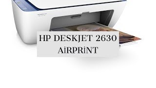 HP DeskJet 2630  Kablosuz Yazıcı  Kutu Açılımı [upl. by Kire]