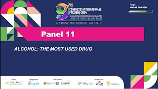 Freemind 2024  Panel 11  ALCOHOL THE MOST USED DRUG [upl. by Ecyla91]