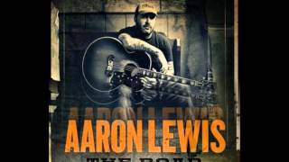 Aaron Lewis  05  Lessons Learned [upl. by Naivaj]