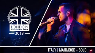 Mahmood  Soldi Italy  LIVE  OFFICIAL  2019 London Eurovision Party [upl. by Seem]