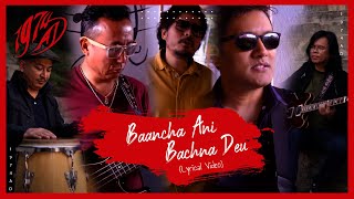 Baancha Ani Baachna Deu Lyrics  1974AD [upl. by Manheim]